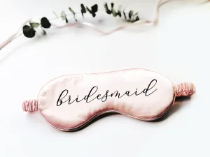 Bridesmaid Cursive Font Eye Mask
